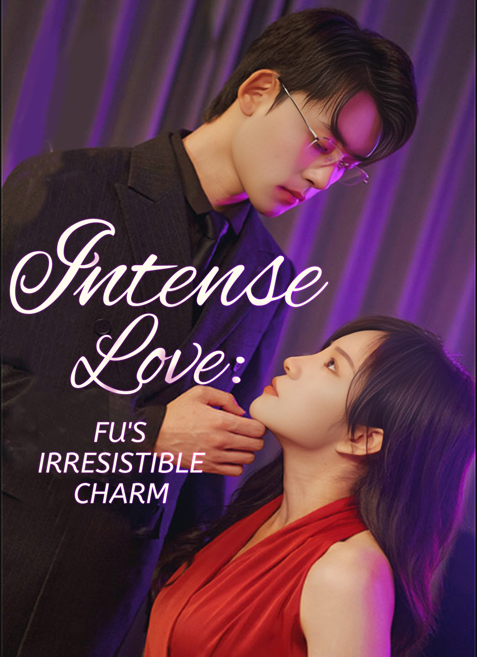 [Dubbed] Intense Love: Fu's Irresistible Charm