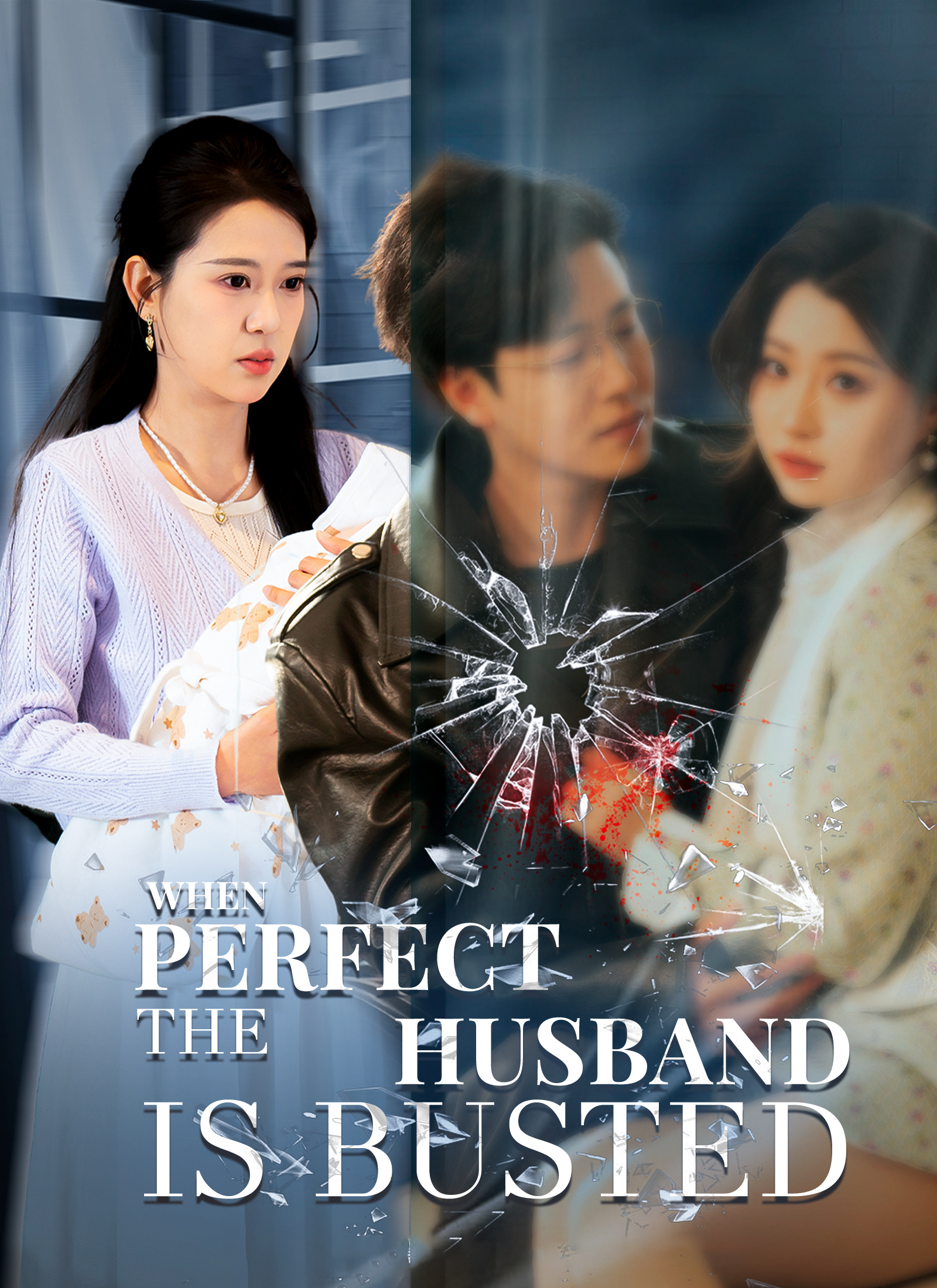When the Perfect Husband Is Busted