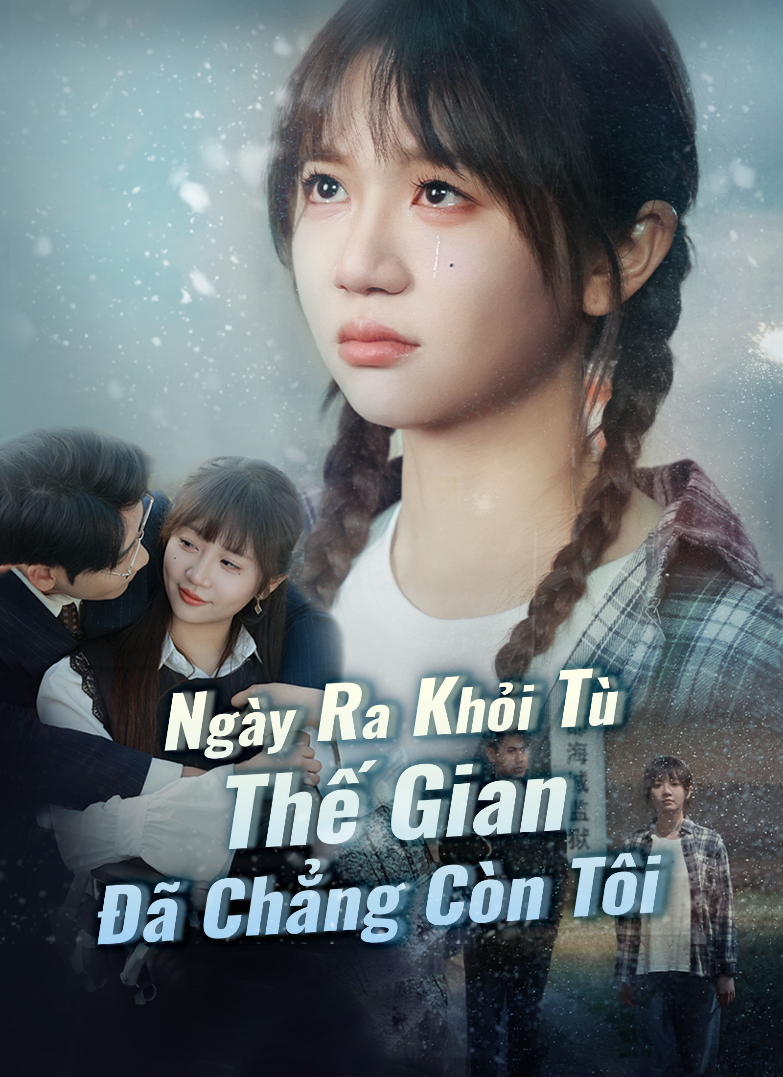 Ngày Ra Khỏi Tù,Thế Gian Đã Chẳng Còn Tôi