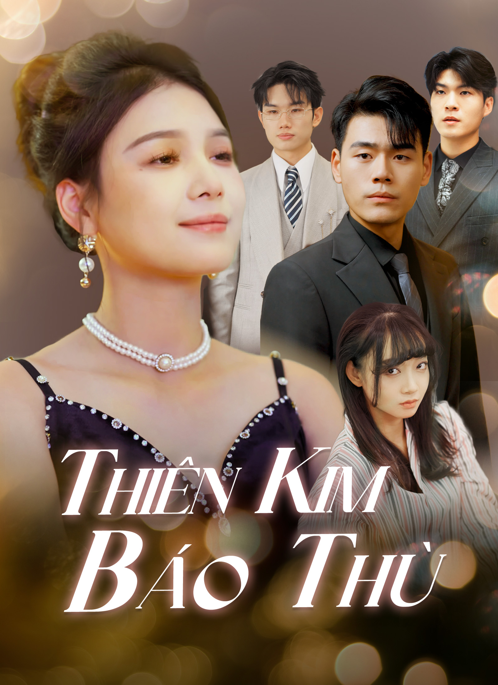 [Lồng tiếng]Thiên Kim Báo Thù