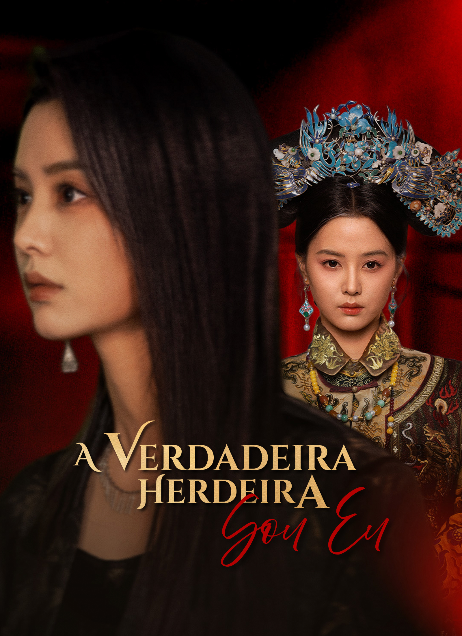 A Verdadeira Herdeira Sou Eu