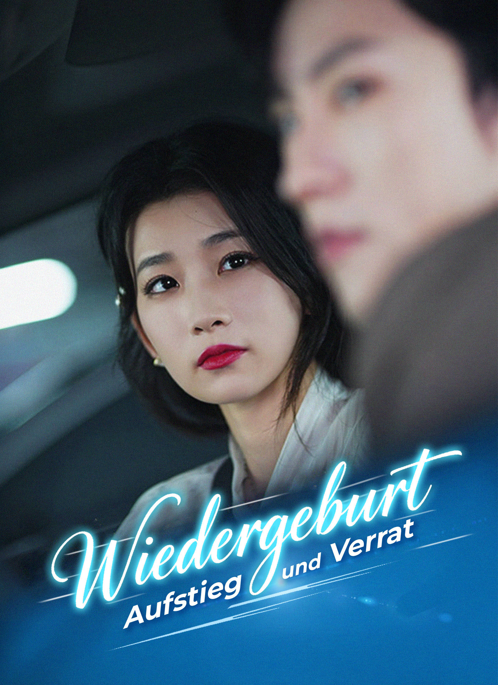 Wiedergeburt: Aufstieg und Verrat