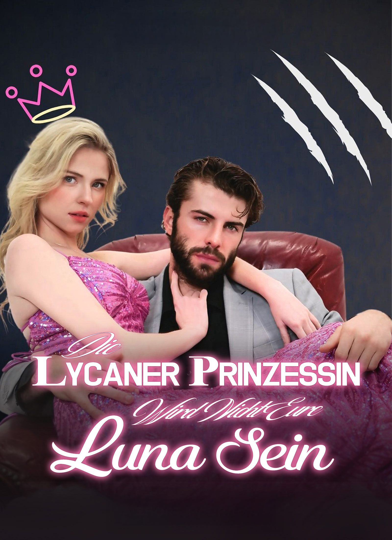 Die Lycaner-Prinzessin Wird Nicht Eure Luna Sein