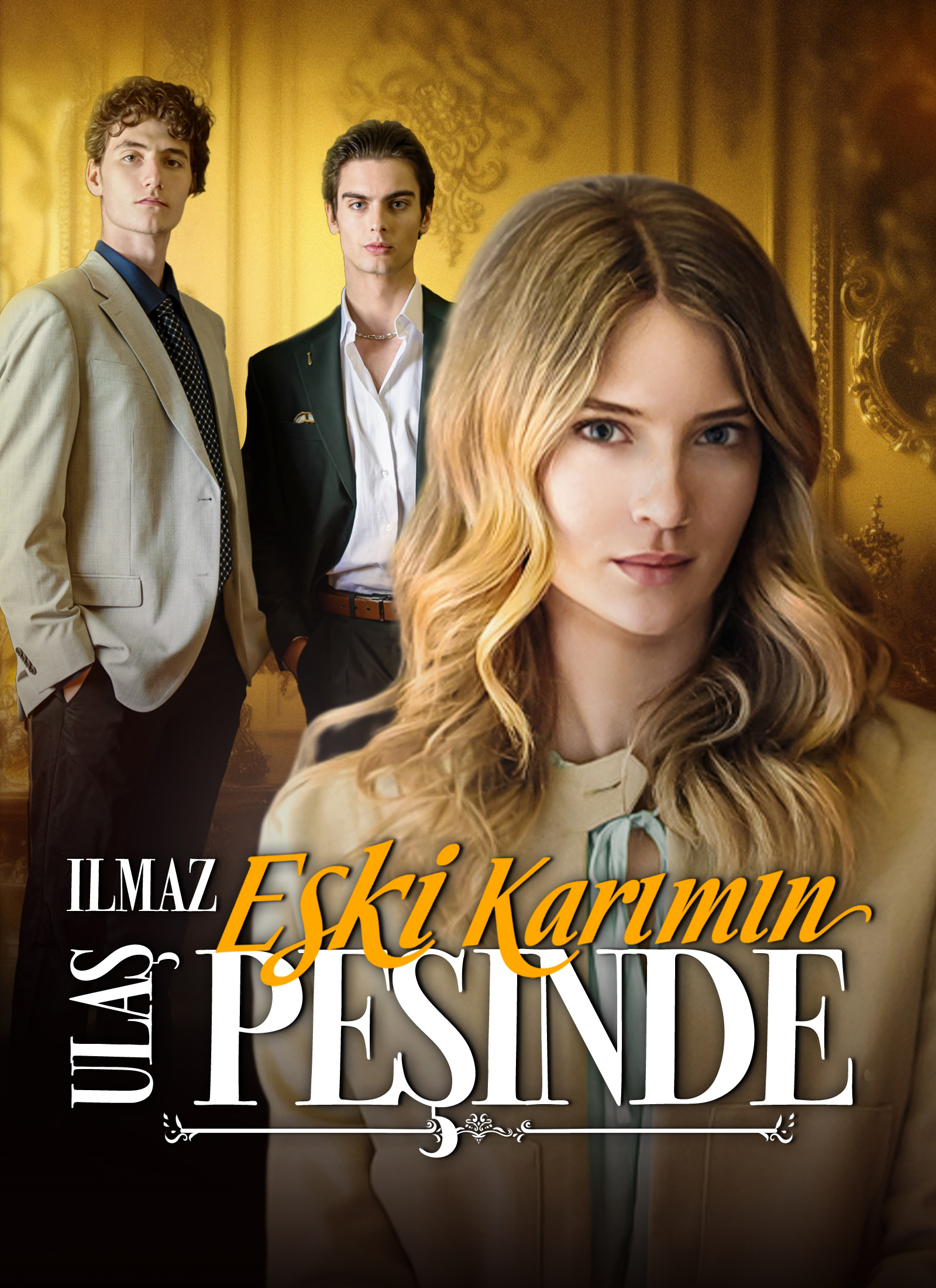 Ulaşılmaz Eski Karımın Peşinde