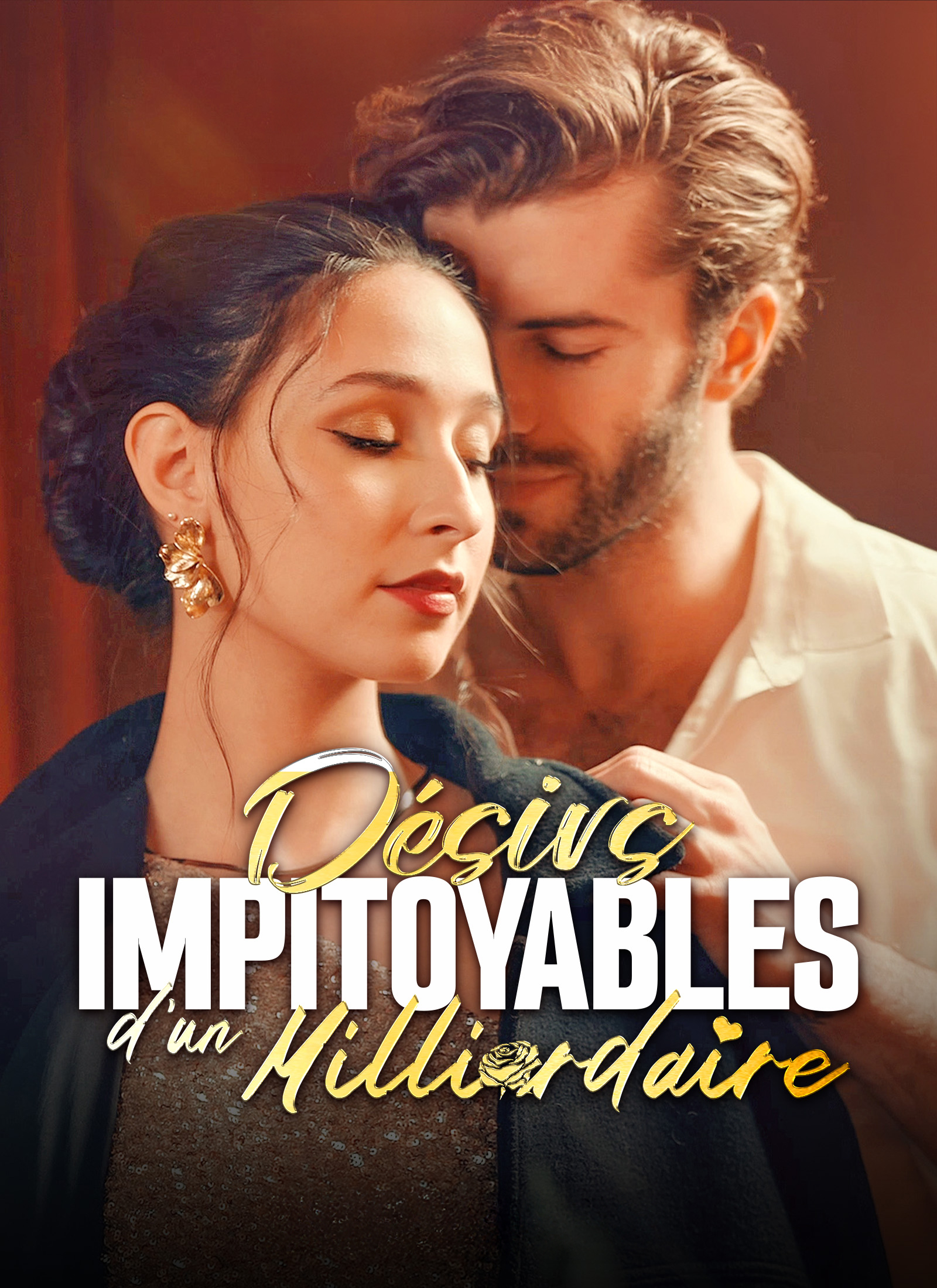 Désirs Impitoyables d'un Milliardaire