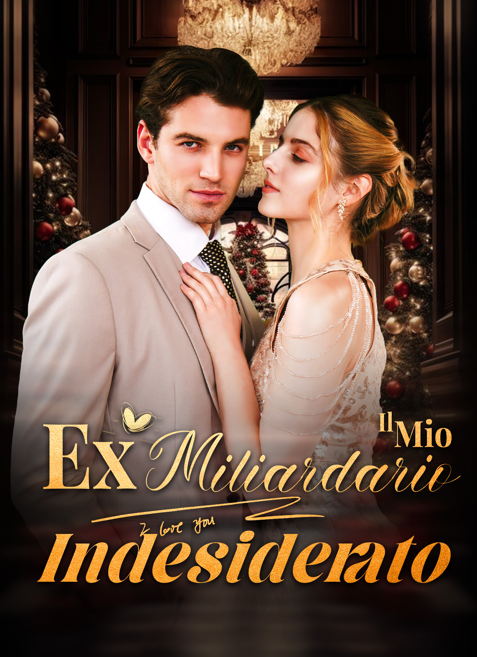 Il Mio Ex Miliardario Indesiderato