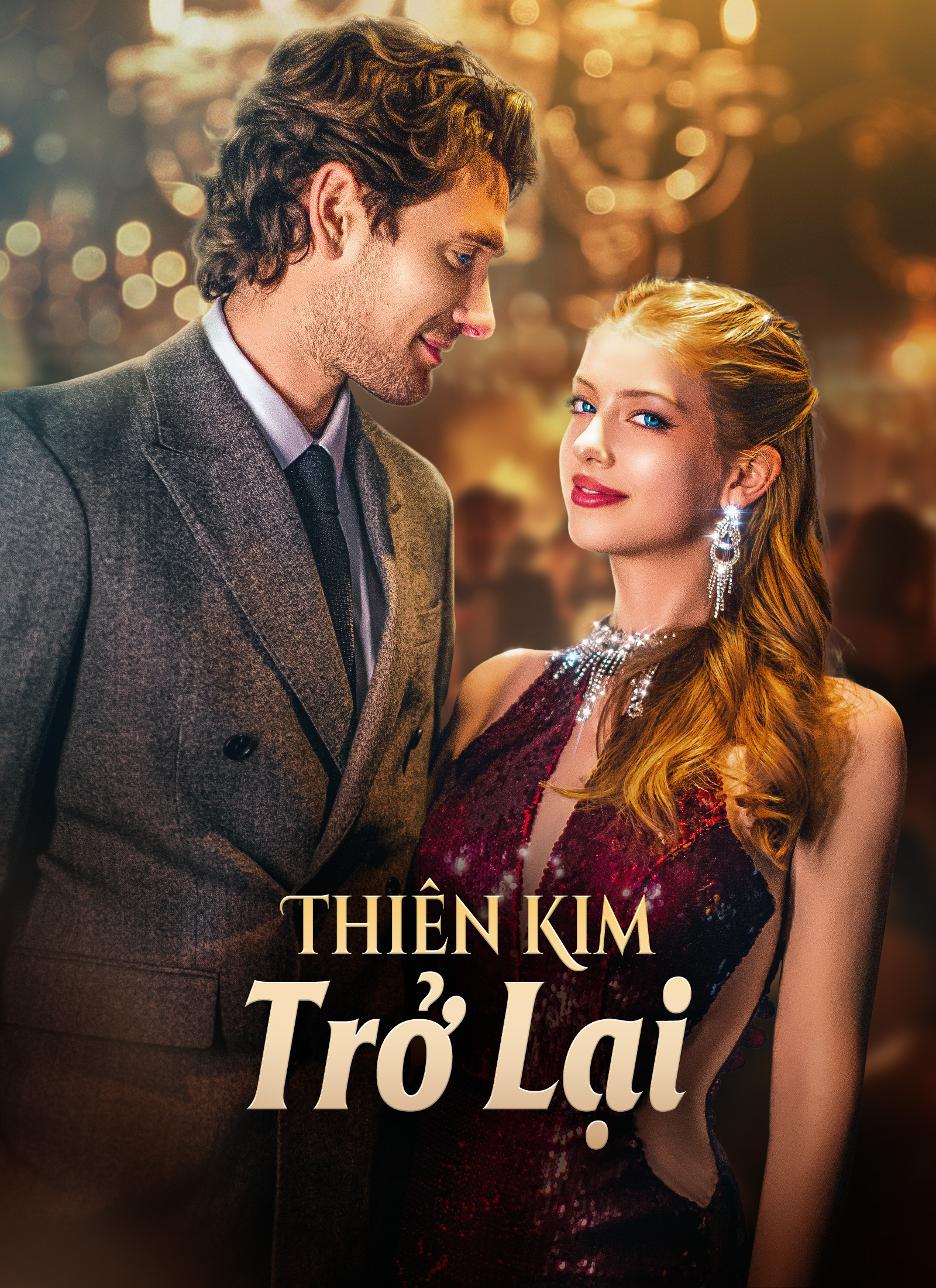 Thiên Kim Trở Lại